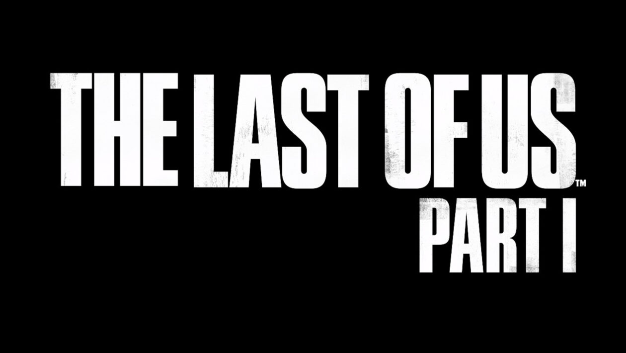 The Last of Us Part I, Sony Computer Entertainment, Remake The Last of Us byl potvrzen